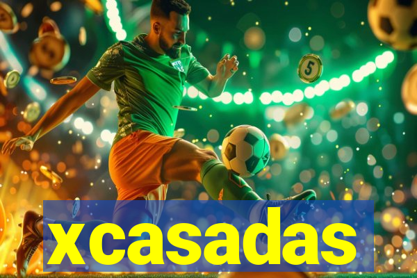 xcasadas