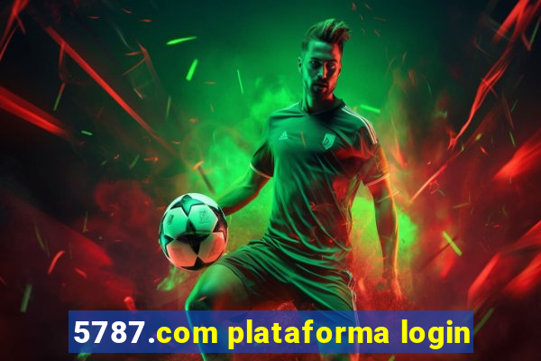 5787.com plataforma login