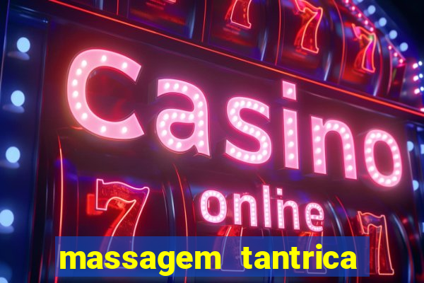 massagem tantrica porto alegre