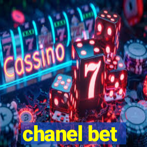 chanel bet