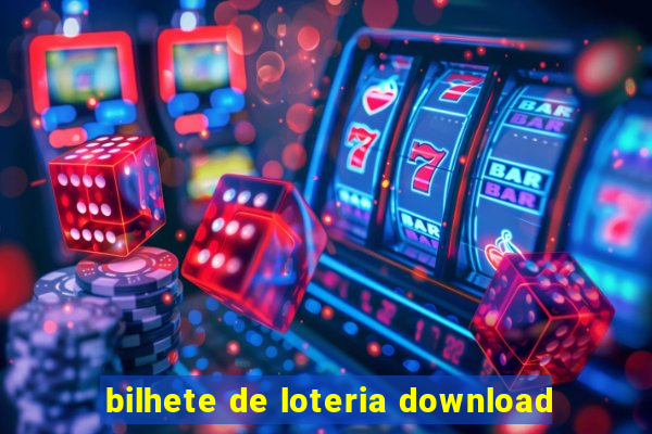 bilhete de loteria download