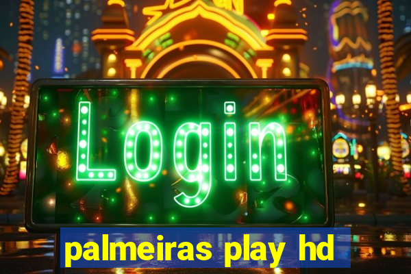 palmeiras play hd