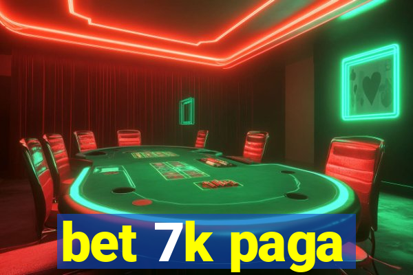 bet 7k paga