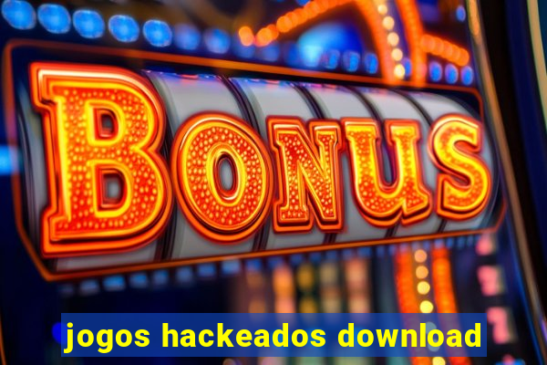 jogos hackeados download