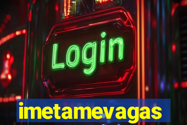 imetamevagas