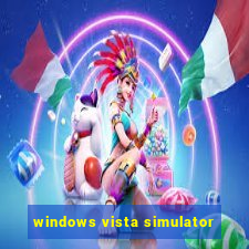 windows vista simulator