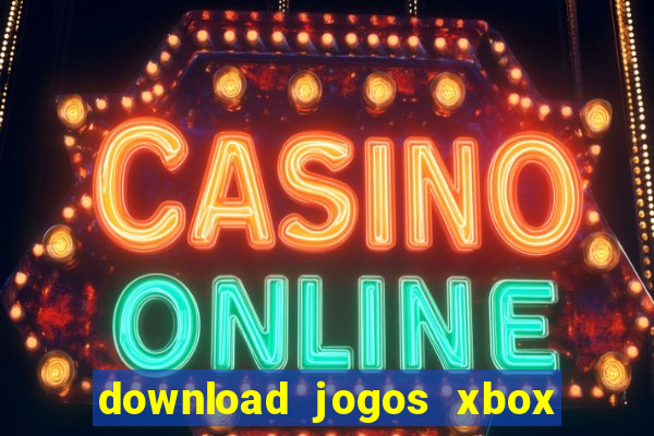 download jogos xbox 360 xex