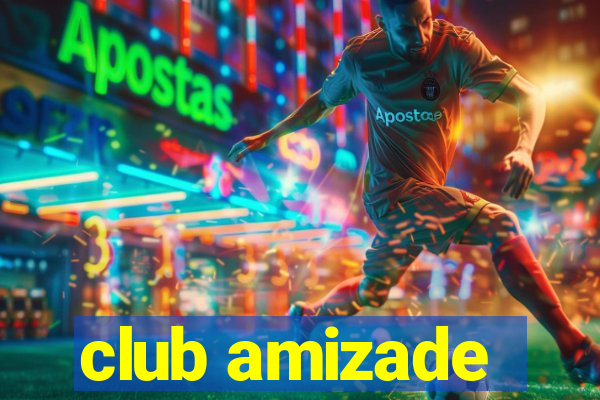 club amizade