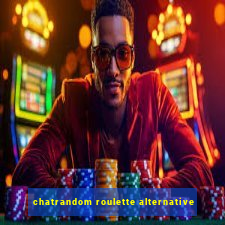 chatrandom roulette alternative