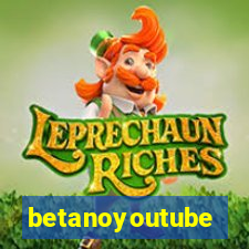 betanoyoutube