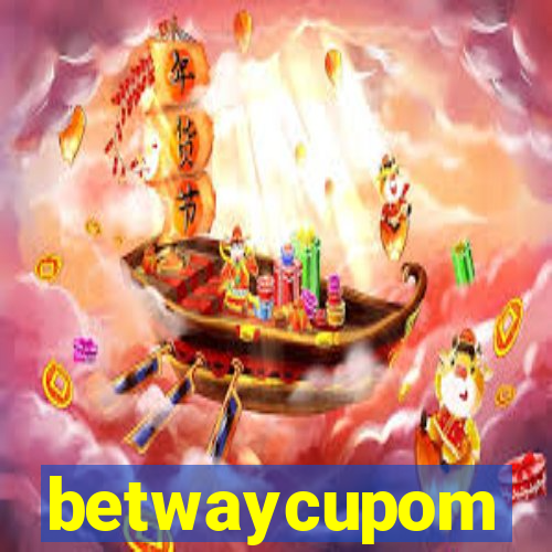 betwaycupom