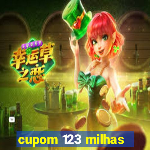 cupom 123 milhas