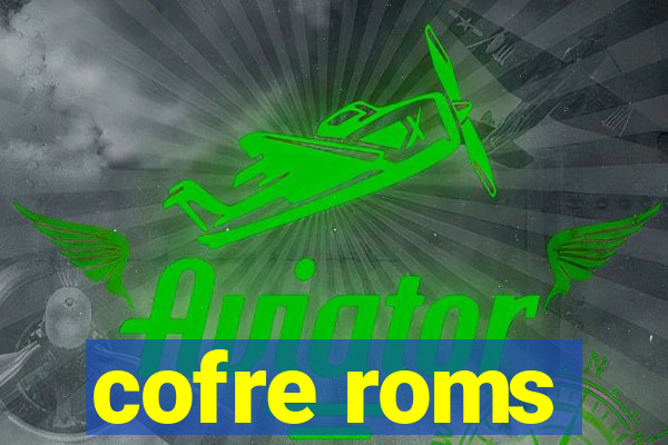 cofre roms