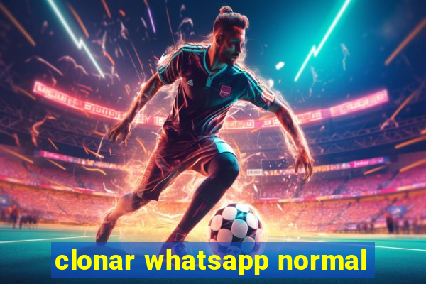 clonar whatsapp normal