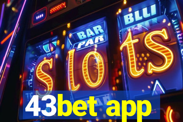 43bet app