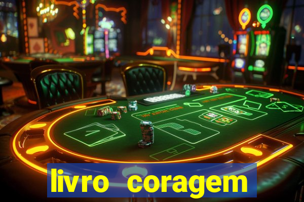 livro coragem desbravadores pdf