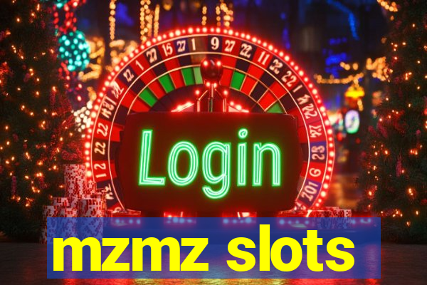 mzmz slots