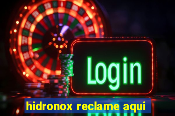 hidronox reclame aqui