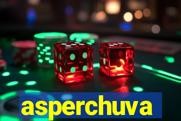 asperchuva