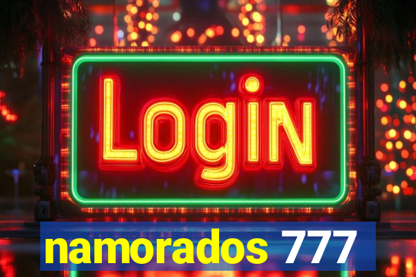 namorados 777