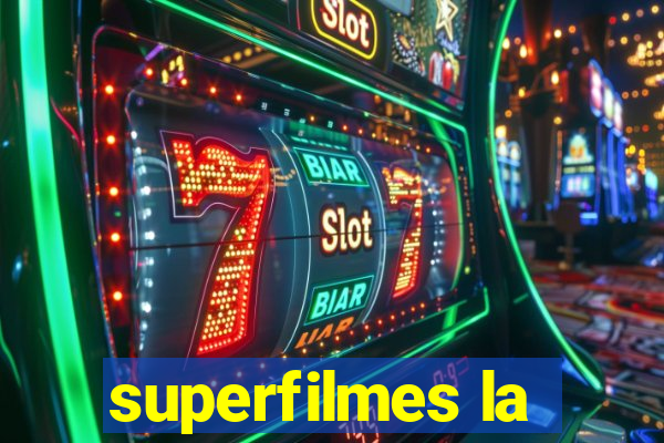 superfilmes la