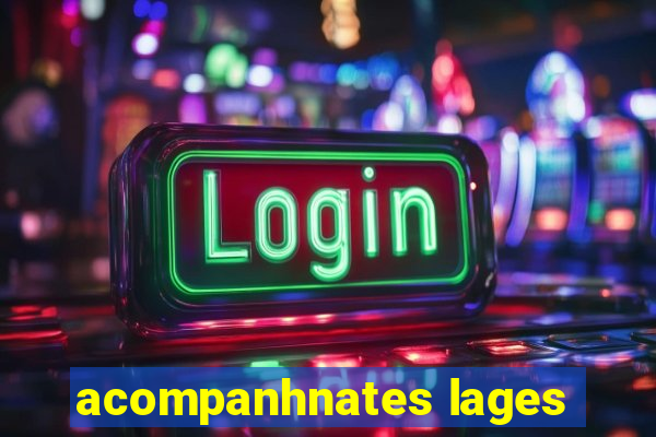 acompanhnates lages