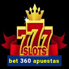 bet 360 apuestas