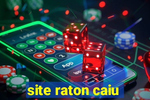 site raton caiu