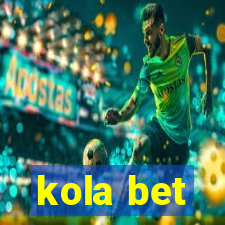 kola bet