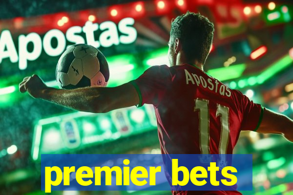 premier bets