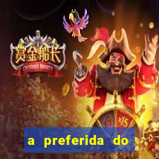 a preferida do terceiro mestre