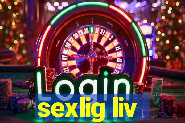 sexlig liv