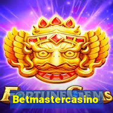 Betmastercasino