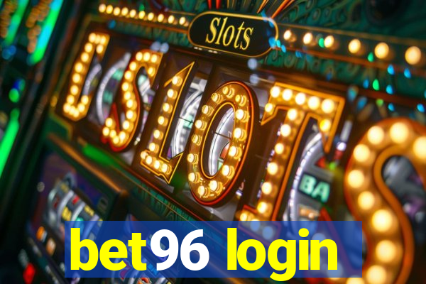 bet96 login