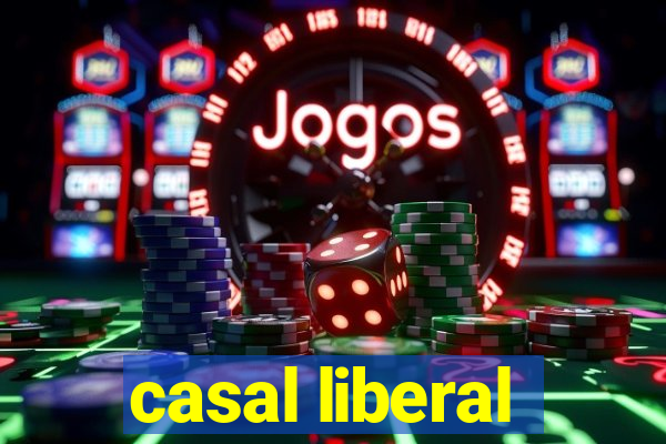 casal liberal