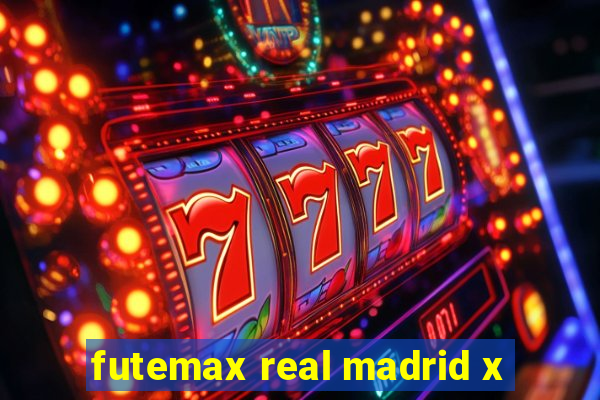 futemax real madrid x