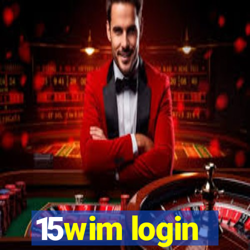 15wim login