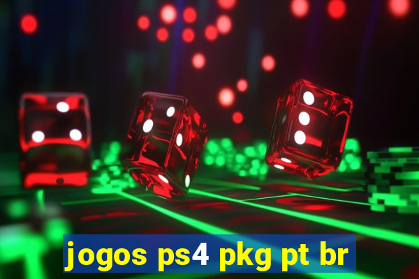 jogos ps4 pkg pt br