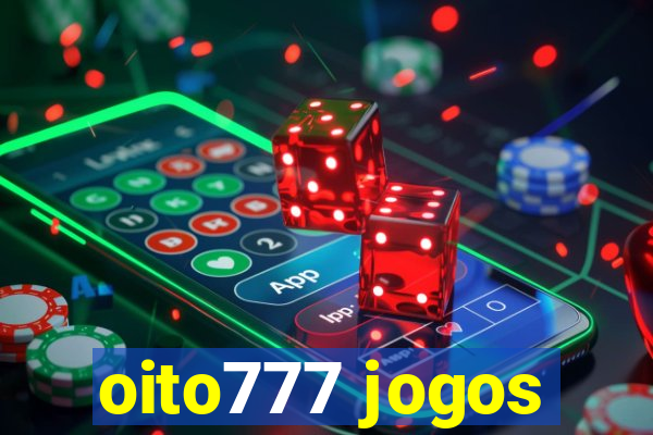 oito777 jogos