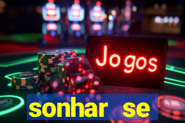 sonhar se escondendo de uma pessoa jogo do bicho