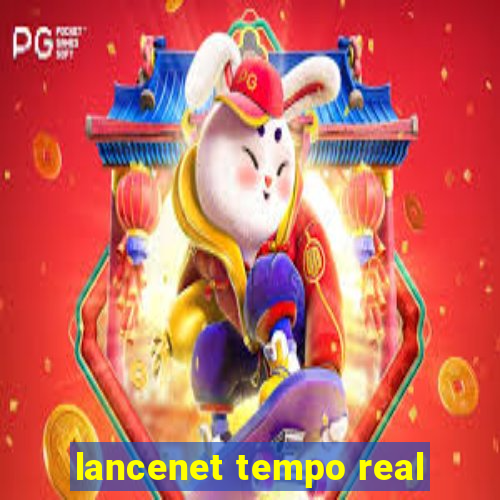 lancenet tempo real