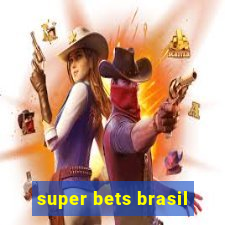 super bets brasil