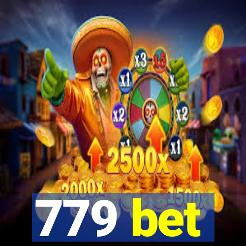 779 bet