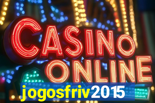 jogosfriv2015