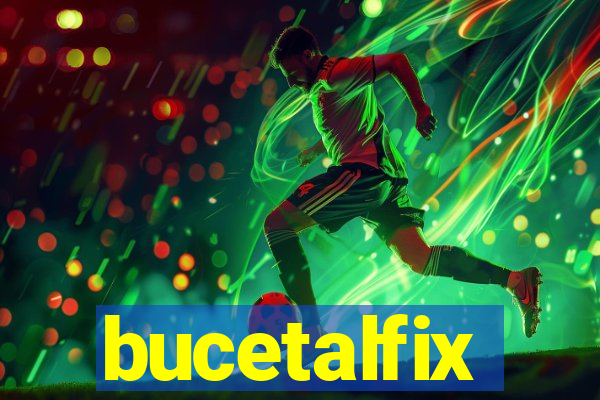 bucetalfix