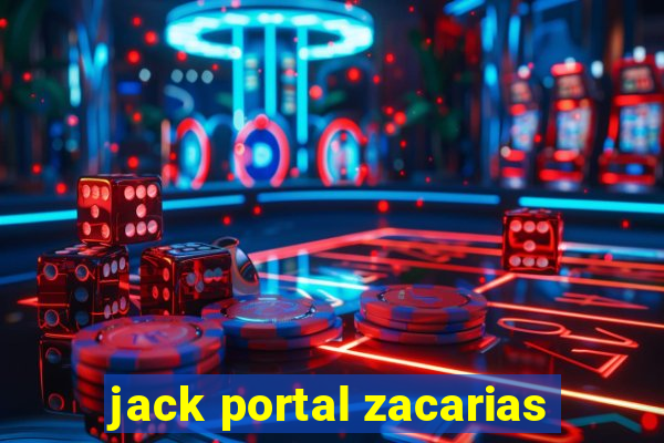 jack portal zacarias