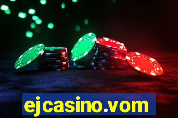 ejcasino.vom