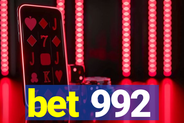 bet 992