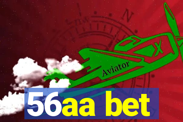 56aa bet