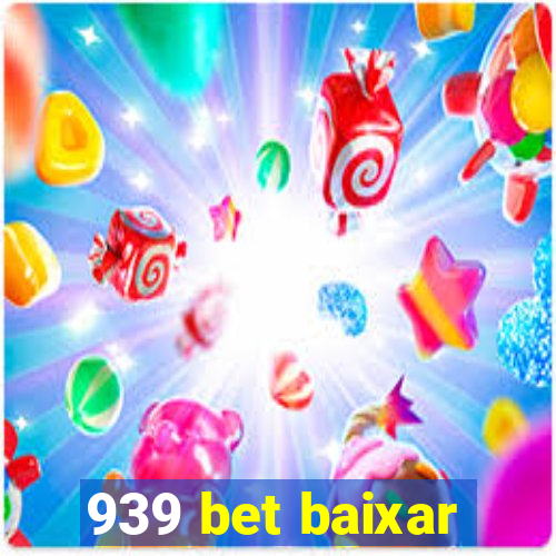 939 bet baixar